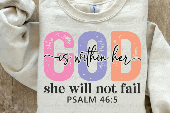 God is Within Her SVG PNG: Graphics & T-Shirt Designs