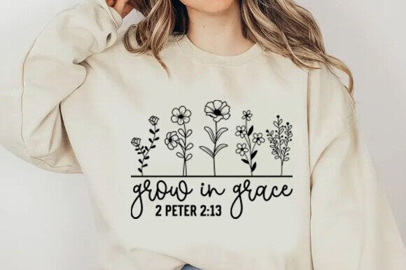 Grow in Grace Svg: Graphics for T-Shirt Designs