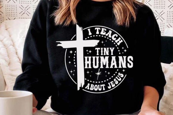 I Teach Tiny Humans About Jesus PNG SVG: A Brand Designer’s Review for T-Shirt Designs & Graphics