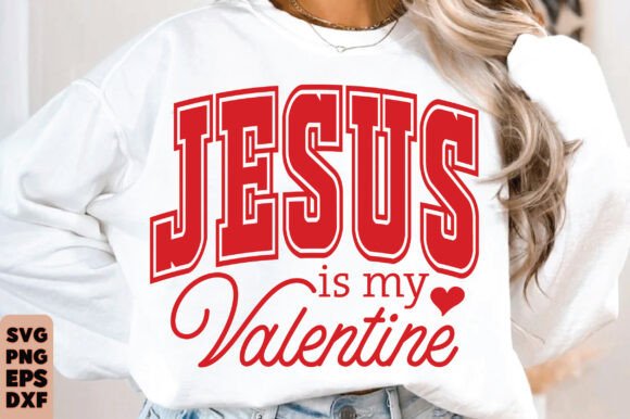 Jesus is My Valentine SVG PNG, Cut File Review