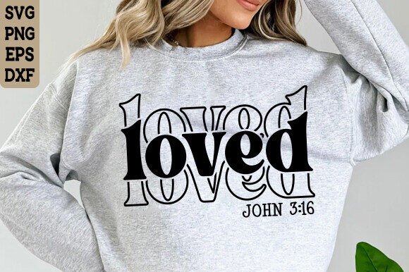 Loved SVG, Valentine SVG, Christian SVG Review
